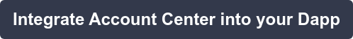 Integrate Account Center into your Dapp