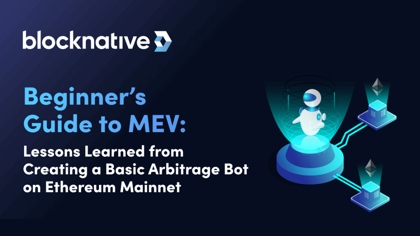 beginner’s-guide-to-an-mev-bot:-creating-an-arbitrage-bot-on-ethereum-mainnet