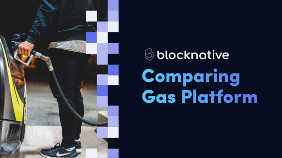 comparing-ethereum-gas-estimators:-how-blocknative-gas-platform-stacks-up