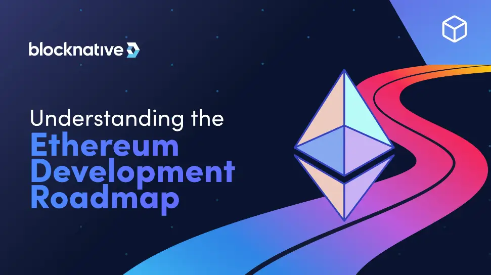 understanding-the-ethereum-development-roadmap